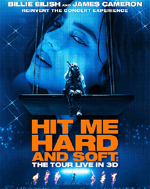 Billie Eilish: Hit Me Hard and Soft - The Tour